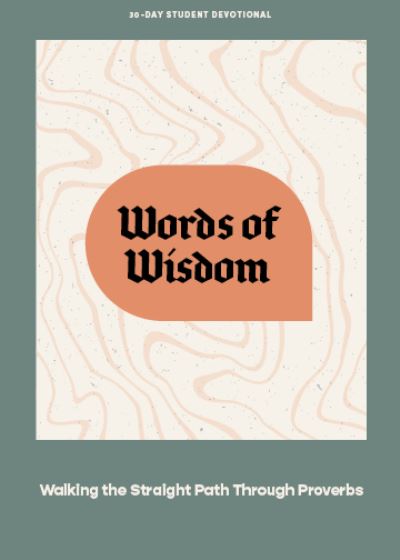 Cover for Lifeway Students · Words of Wisdom - Teen Devotional (Book) (2023)