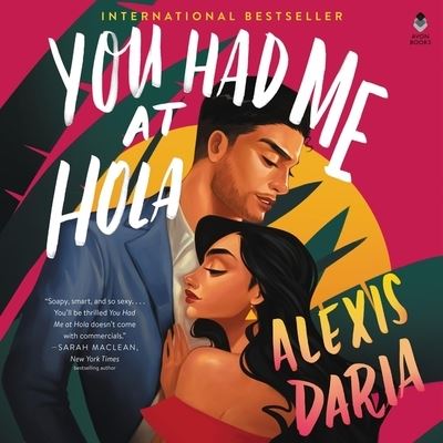 Cover for Alexis Daria · You Had Me at Hola Lib/E (CD) (2020)