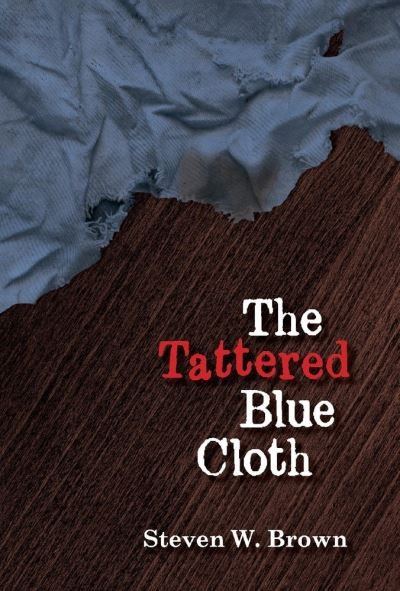 Cover for Steven Brown · Tattered Blue Cloth (Innbunden bok) (2020)