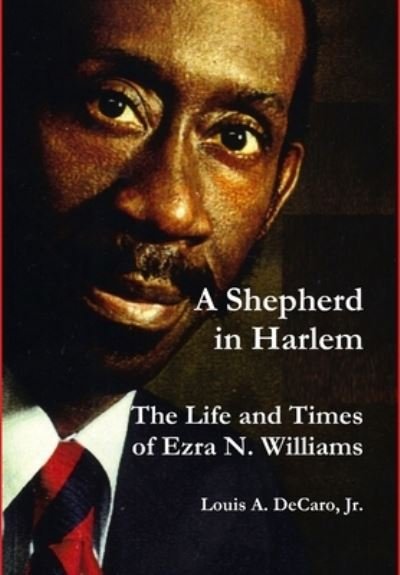 Cover for DeCaro, Louis A., Jr. · Shepherd in Harlem (Bog) (2011)
