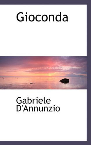 Cover for Gabriele D'annunzio · Gioconda (Hardcover Book) (2009)