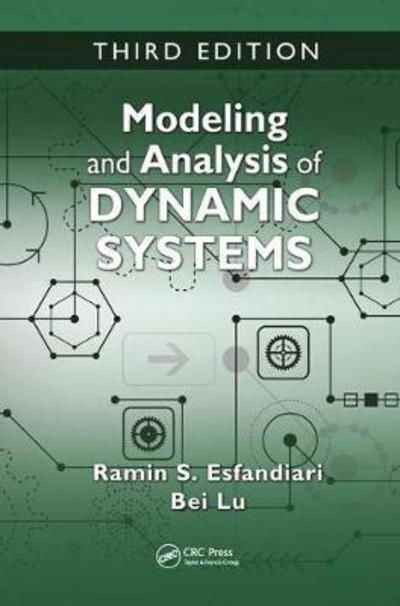 Cover for Esfandiari, Ramin S. (California State University, Long Beach, USA) · Modeling and Analysis of Dynamic Systems (Hardcover Book) (2018)