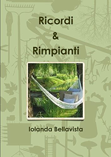 Cover for Iolanda Bellavista · Ricordi &amp; Rimpianti (Taschenbuch) [Italian edition] (2014)