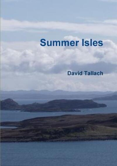 Cover for David Tallach · Summer Isles (Paperback Book) (2015)