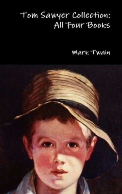 Cover for Mark Twain · Tom Sawyer Collection All Four Books (Innbunden bok) (2015)