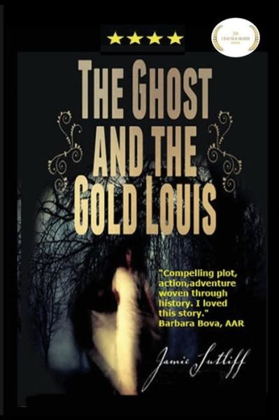 Cover for Jamie Sutliff · The Ghost and the Gold Louis (Paperback Book) (2016)