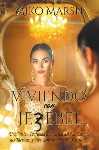 Cover for Miko Marsh · Viviendo con Jezebel (Paperback Book) (2020)