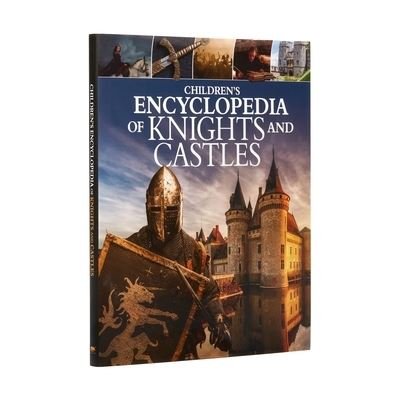 Cover for Sean Sheehan · Children's Encyclopedia of Knights and Castles (Hardcover Book) (2021)