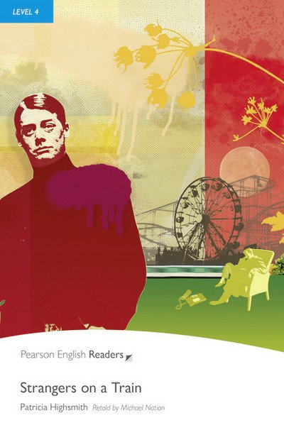 Cover for Patricia Highsmith · Level 4: Strangers on a Train Book and MP3 Pack - Pearson English Graded Readers (Book) (2013)