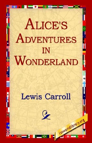 Cover for Lewis Carroll · Alice's Adventures in Wonderland (Hardcover bog) (2005)