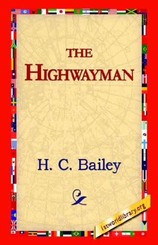 Cover for H. C. Bailey · The Highwayman (Paperback Book) (2005)