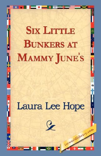 Cover for Laura Lee Hope · Six Little Bunkers at Mammy June's (Taschenbuch) (2006)