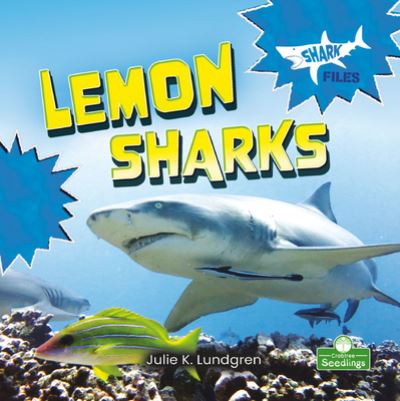 Cover for Julie K Lundgren · Lemon Sharks (Hardcover Book) (2021)