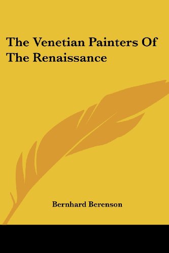 Cover for Bernhard Berenson · The Venetian Painters of the Renaissance (Paperback Book) (2006)