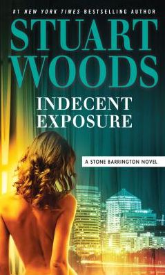 Indecent Exposure - Stuart Woods - Books - Large Print Press - 9781432839420 - February 27, 2018