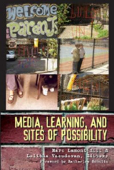 Cover for Media, Learning, and Sites of Possibility - New Literacies and Digital Epistemologies (Hardcover Book) [2 Revised edition] (2007)