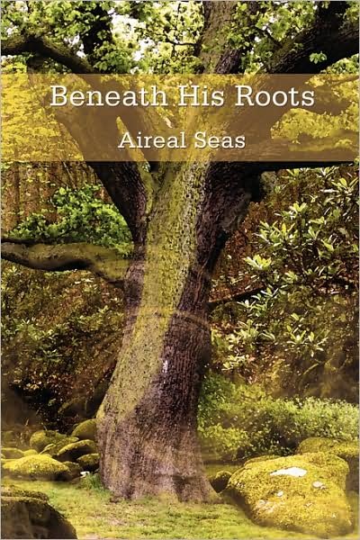 Cover for Susan Davis · Beneath His Roots (Pocketbok) (2008)