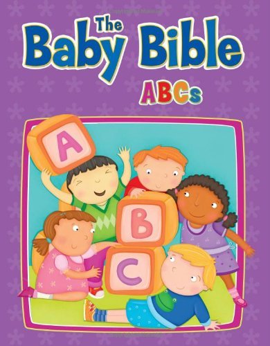Cover for Robin Currie · The Baby Bible Abcs (The Baby Bible Series) (Board book) [New edition] (2009)
