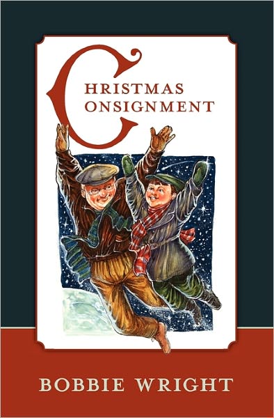 Cover for Bobbie Wright · Christmas Consignment (Paperback Book) (2009)