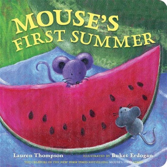 Mouse's First Summer (Classic Board Books) - Lauren Thompson - Bücher - Little Simon - 9781442458420 - 16. April 2013