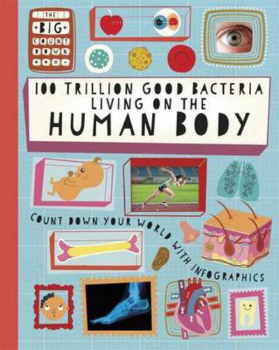 Cover for Paul Rockett · The Big Countdown: 100 Trillion Good Bacteria Living on the Human Body - The Big Countdown (Paperback Book) [Illustrated edition] (2016)