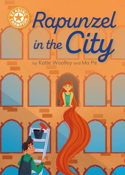 Katie Woolley · Reading Champion: Rapunzel in the City: Independent Reading Orange 6 - Reading Champion (Hardcover bog) (2024)