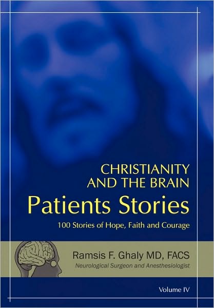 Cover for Ramsis F Ghaly Md Facs · Christianity and the Brain: Patients Stories (Hardcover Book) (2010)