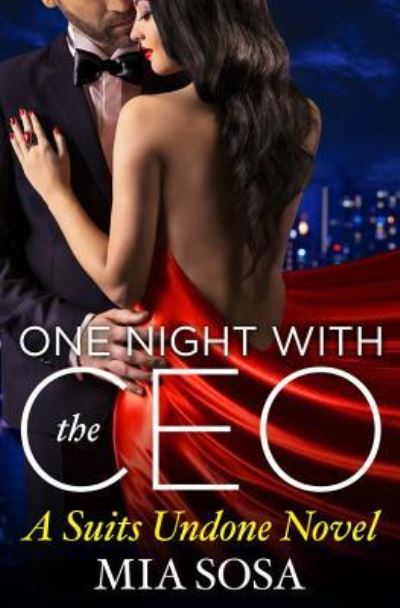 Cover for Mia Sosa · One Night with the CEO (Paperback Book) (2016)