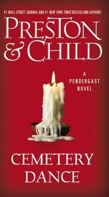 Cover for Lincoln Child · Cemetery Dance (Agent Pendergast Series) (Paperback Book) [Reissue edition] (2014)