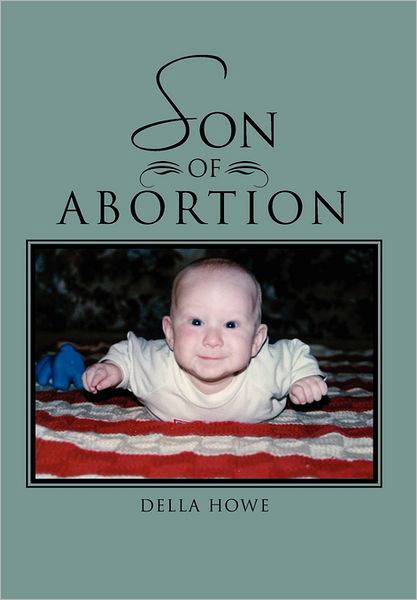 Cover for Della Howe · Son of Abortion (Paperback Book) (2011)