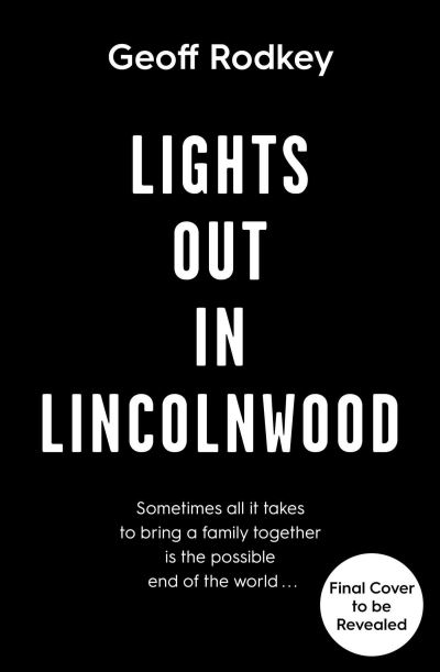 Cover for Geoff Rodkey · Lights Out in Lincolnwood (Inbunden Bok) (2021)