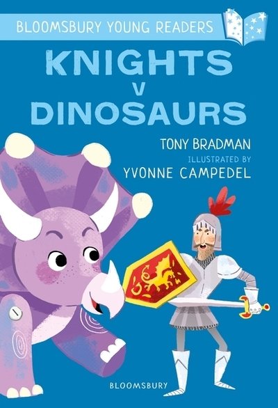 Cover for Tony Bradman · Knights V Dinosaurs: A Bloomsbury Young Reader: Purple Book Band - Bloomsbury Young Readers (Paperback Bog) (2019)
