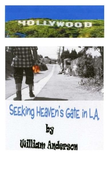 Cover for William Anderson · Seeking Heaven's Gate in L.a. (Paperback Book) (2013)