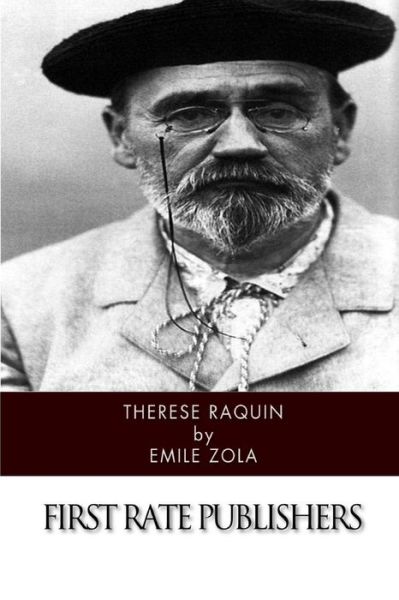 Therese Raquin - Emile Zola - Böcker - Createspace - 9781494756420 - 20 december 2013