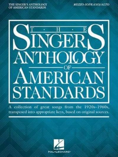 Cover for Hal Leonard Publishing Corporation · The Singer's Anthology of American Standards (Taschenbuch) (2019)