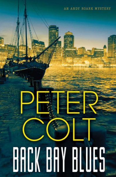 Cover for Peter Colt · Back Bay Blues (Hardcover Book) (2020)