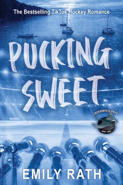 Cover for Emily Rath · Pucking Sweet (Book) (2024)