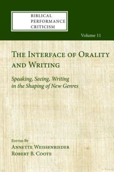 Cover for Annette Weissenrieder · The Interface of Orality and Writing (Paperback Book) (2015)