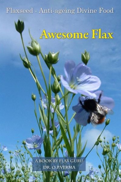 Cover for Dr O.p. Verma · Awesome Flax: a Book by Flax Guru (Taschenbuch) (2015)