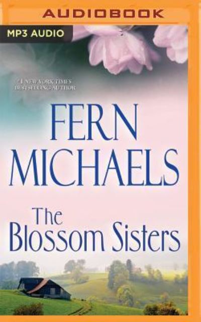 The Blossom Sisters - Jeff Crawford - Music - BRILLIANCE AUDIO - 9781511336420 - April 26, 2016