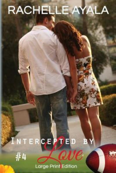 Cover for Rachelle Ayala · Intercepted by Love (Paperback Book) (2015)