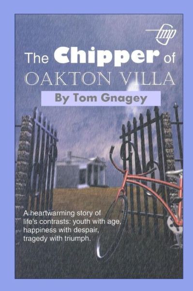 Cover for Tom Gnagey · The Chipper of Oakton Villa (Paperback Book) (2017)