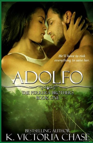 Cover for K Victoria Chase · Adolfo (Paperback Book) (2016)