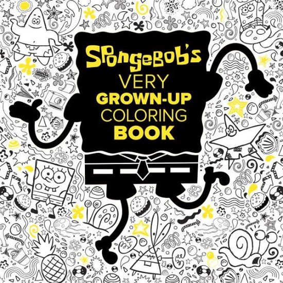 Cover for Random House · Spongebob's Very Grown-Up Coloring Book (Paperback Book) (2024)