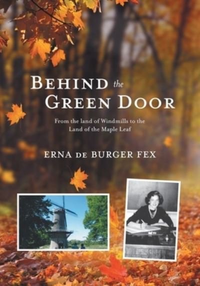 Cover for Erna de Burger Fex · Behind the Green Door (Paperback Book) (2021)