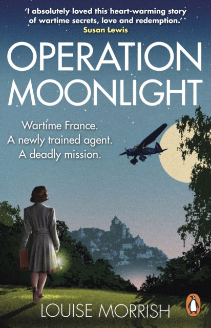 Operation Moonlight: A compelling and emotionally moving historical fiction novel - Louise Morrish - Books - Cornerstone - 9781529160420 - March 30, 2023