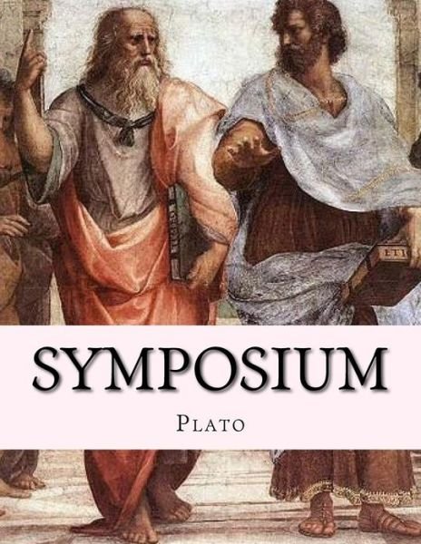 Symposium - Plato - Bøker - Createspace Independent Publishing Platf - 9781533682420 - 10. juni 2016