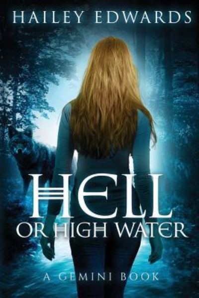 Cover for Hailey Edwards · Hell or High Water (Paperback Bog) (2016)