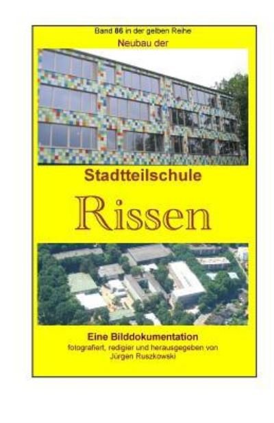 Cover for Juergen Ruszkowski · Neubau der Stadtteilschule Rissen (Pocketbok) (2016)