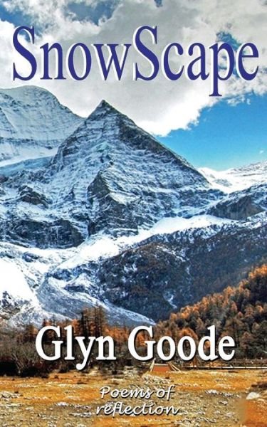 Cover for Glyn Goode · SnowScape (Taschenbuch) (2016)